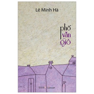 Sách Sách Phố Vẫn Gió (Bìa Mềm)