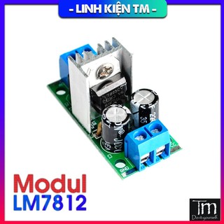 Modul Nguồn Ổn Áp LM7812 - LM7805  1.2A