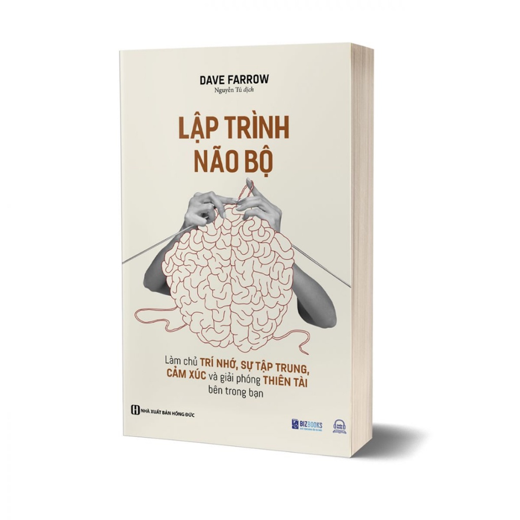 Sách - Lập Trình Não Bộ : Làm Chủ Trí Nhớ, Sự Tập Trung, Cảm Xúc Và Giải Phóng Thiên Tài Bên Trong Bạn