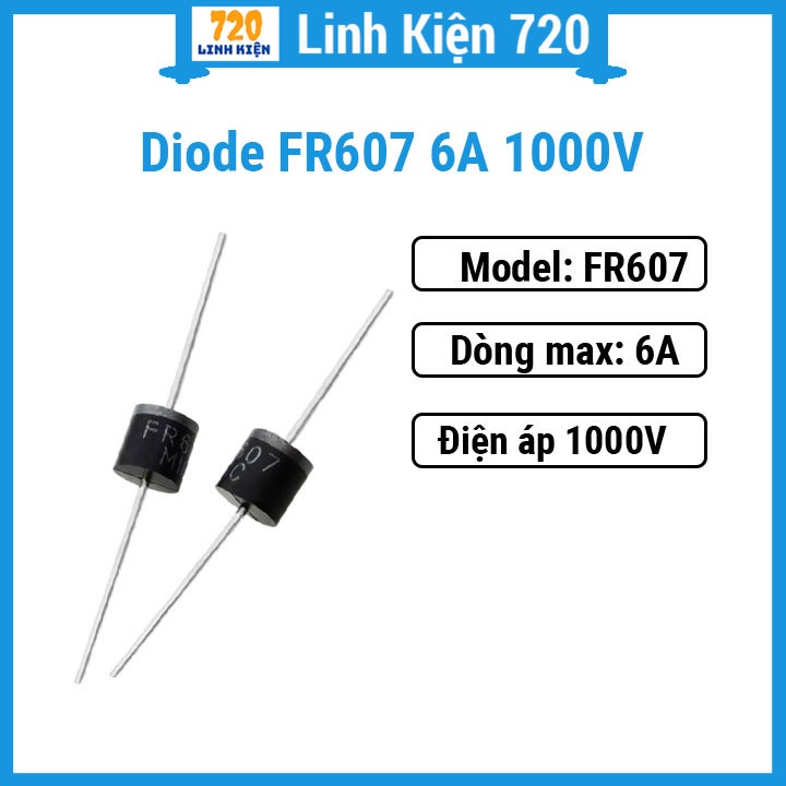 Linh kiện Diode FR607 6A 1000V (DIP) chất lượng cao