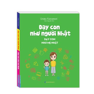 Sách - Dạy con như người Nhật - Dạy con như mẹ Nhật (MT)