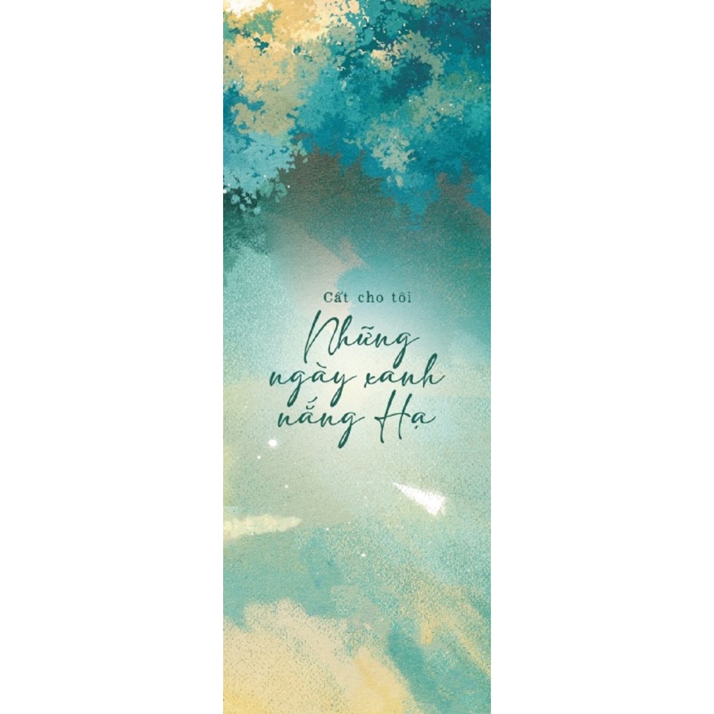 Sách Cất Cho Tôi Những Ngày Xanh Nắng Hạ - Skybooks - Bản Quyền