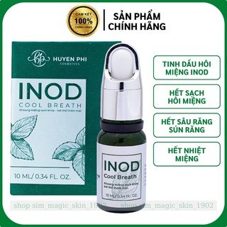 Tinh dầu hôi miệng Inod Huyền Phi hết sạch hôi miệng ngừa sâu răng viêm lợi nhiệt miệng ê buốt răng hiệu quả