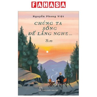 Sách chúng ta sống để lắng nghe
