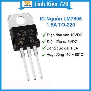 Ic nguồn lm7805 1.5a to-220 dùng trong mạch nguồn ổn áp