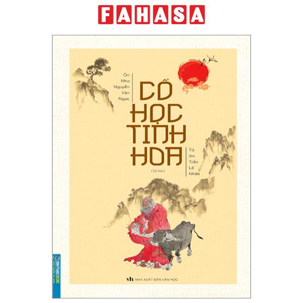 Sách Cổ Học Tinh Hoa (Tái Bản 2023)