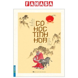 Sách Cổ Học Tinh Hoa (Tái Bản 2023)