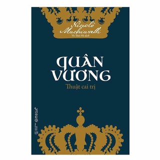 Sách - Quân Vương: Thuật Cai Trị (Tái Bản)