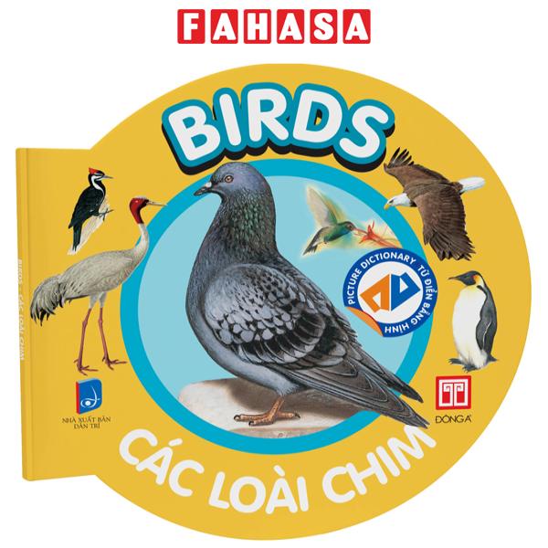 Sách Picture Dictionary - Từ Điển Bằng Hình - Birds - Các Loài Chim - Bìa Cứng