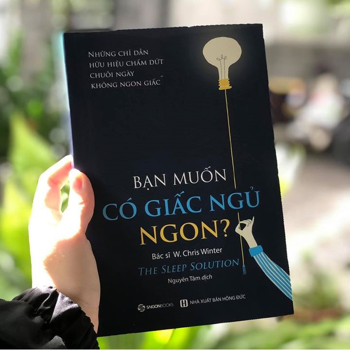 SÁCH: Bạn muốn có giấc ngủ ngon?  - Tác giả: W. Chris Winter, MD - Sài Gòn Books