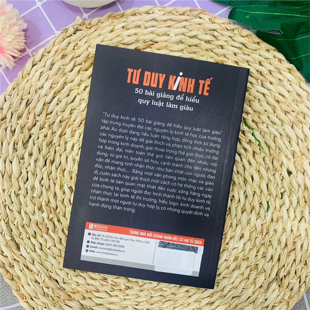 Sách - Tư Duy Kinh Tế : 50 Bài Giảng Để Hiểu Quy Luật Làm Giàu
