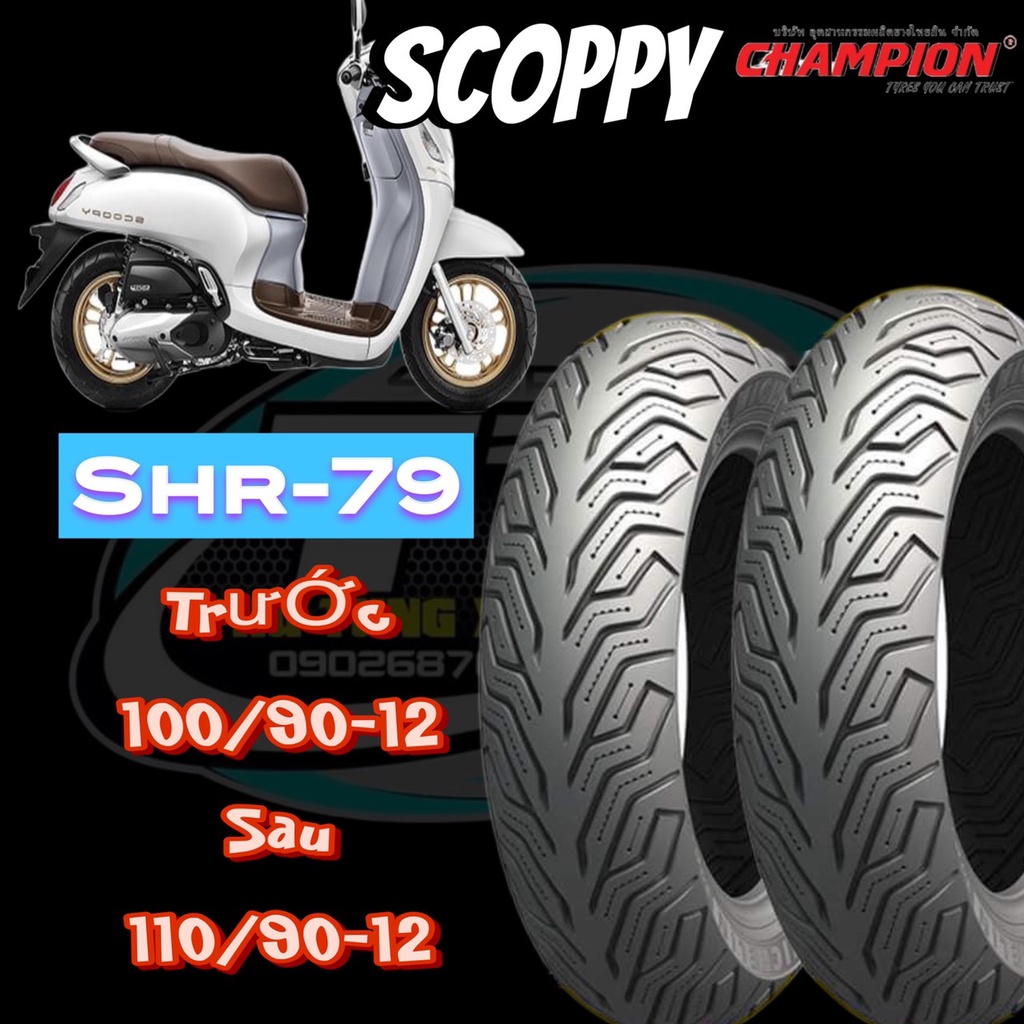 VỎ LỐP CHAMPION GAI SHR-79  XE TAY GA SCOOPY - MSX 125 VESPA 100/90 - 110/70 - 120/70 - 130/70