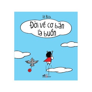 Sách đời về cơ bản là buồn