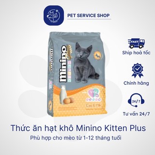Thức ăn hạt khô cho mèo MININO KITTEN PLUS vị Trứng và Sữa gói 1,5kg PETSERVICE