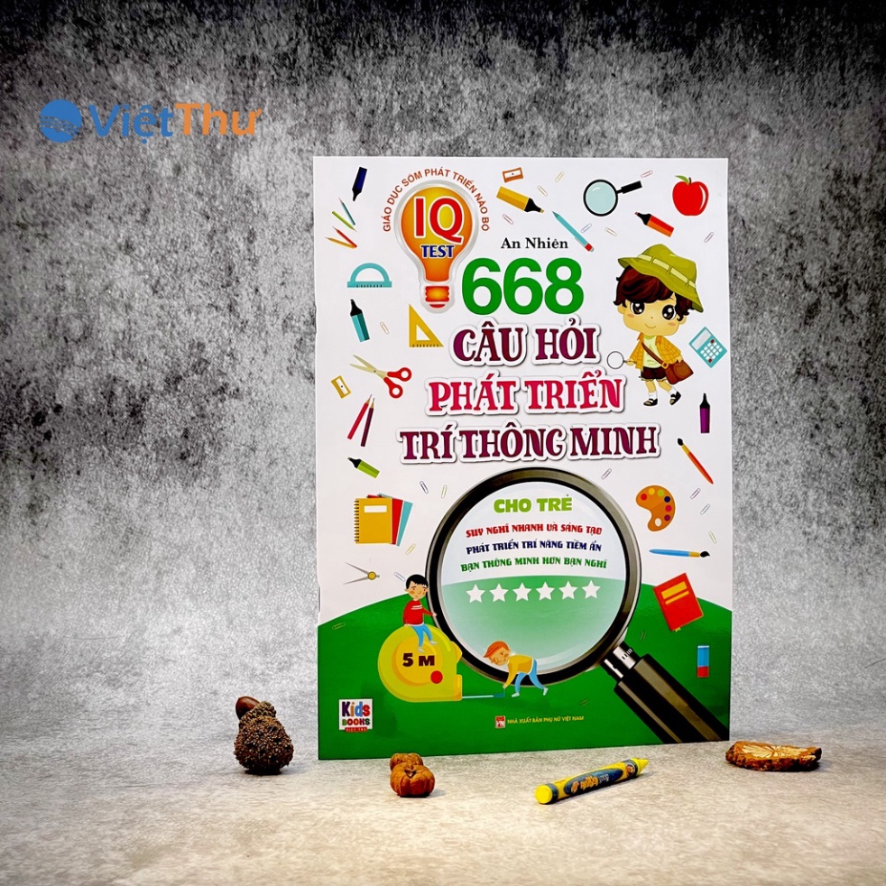Sách - Phát Triển Trí Tuệ IO - 668 Câu Hỏi Phát Triển Trí Thông Minh Cho Trẻ - Tập 6 ( Bìa Mềm ) -AL