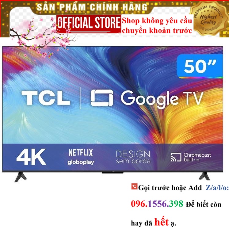 Google Tivi TCL 50 inch 4K 50P635 ||Sale