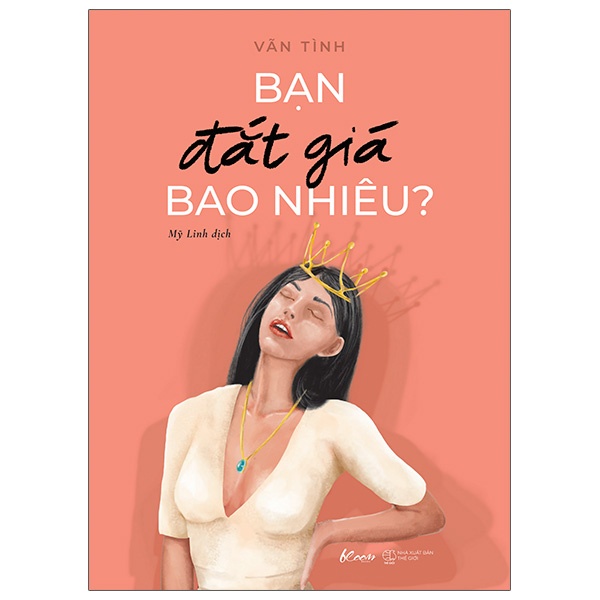 Sách Hay - Bạn Đắt Giá Bao Nhiêu - Văn Tình