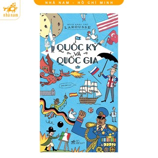 Sách - Bách khoa thư Larousse - Quốc kỳ và quốc gia