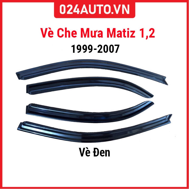 Vè che mưa cho xe Matiz 1,2 1999-2007