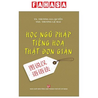 Sách học ngữ pháp tiếng hoa thật đơn giản