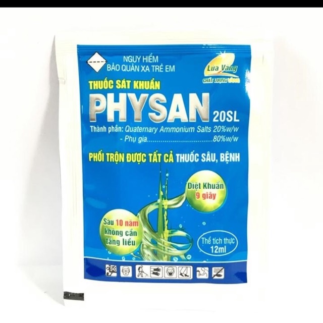 Thuốc Sát Khuẩn Diệt Nấm Bệnh PHYSAN 20SL - Gói 12ml - chuyên các bệnh vàng lá, thối nhũn, thối thân, thối hạt