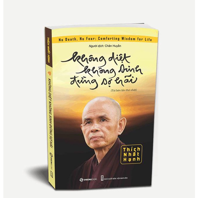 Sách Không Diệt Không Sinh Đừng Sợ Hãi - Thích Nhất Hạnh