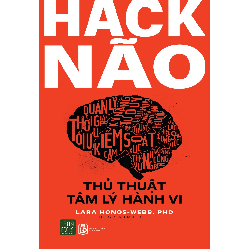 Sách - Hack Não - Thủ Thuật Tâm Lý Hành Vi