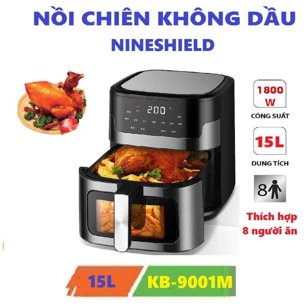Nồi chiên không dầu NINESHIELD 15 lít KB-9001M/ 10.5L KB-8002M/ 8L KB-5003M chính hãng