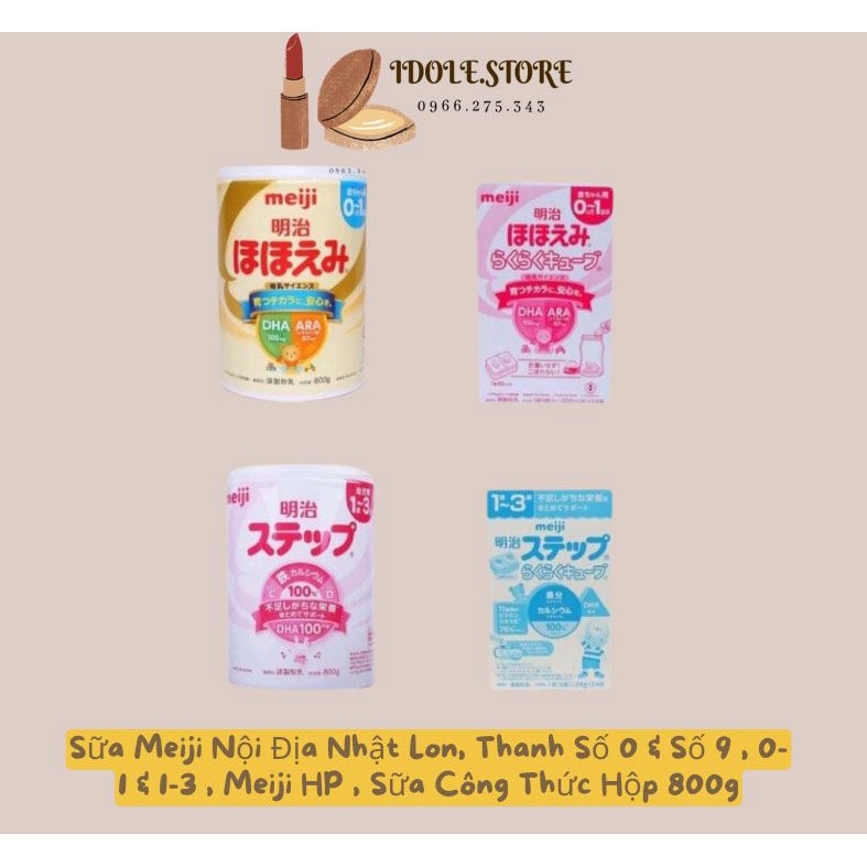 Sữa Meiji Nội Địa Nhật Lon, Thanh Số 0 & Số 9 , 0-1 & 1-3 , Meiji HP , Sữa Công Thức Hộp 800g