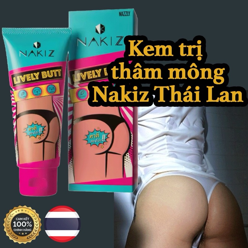 Kem thoa thâm, mụn mông, làm sáng da NAKIZ LIVELY BUTT Thái Lan, trị rạn da, thâm khuỷu tay. kem trị mụn mông nakiz Thái