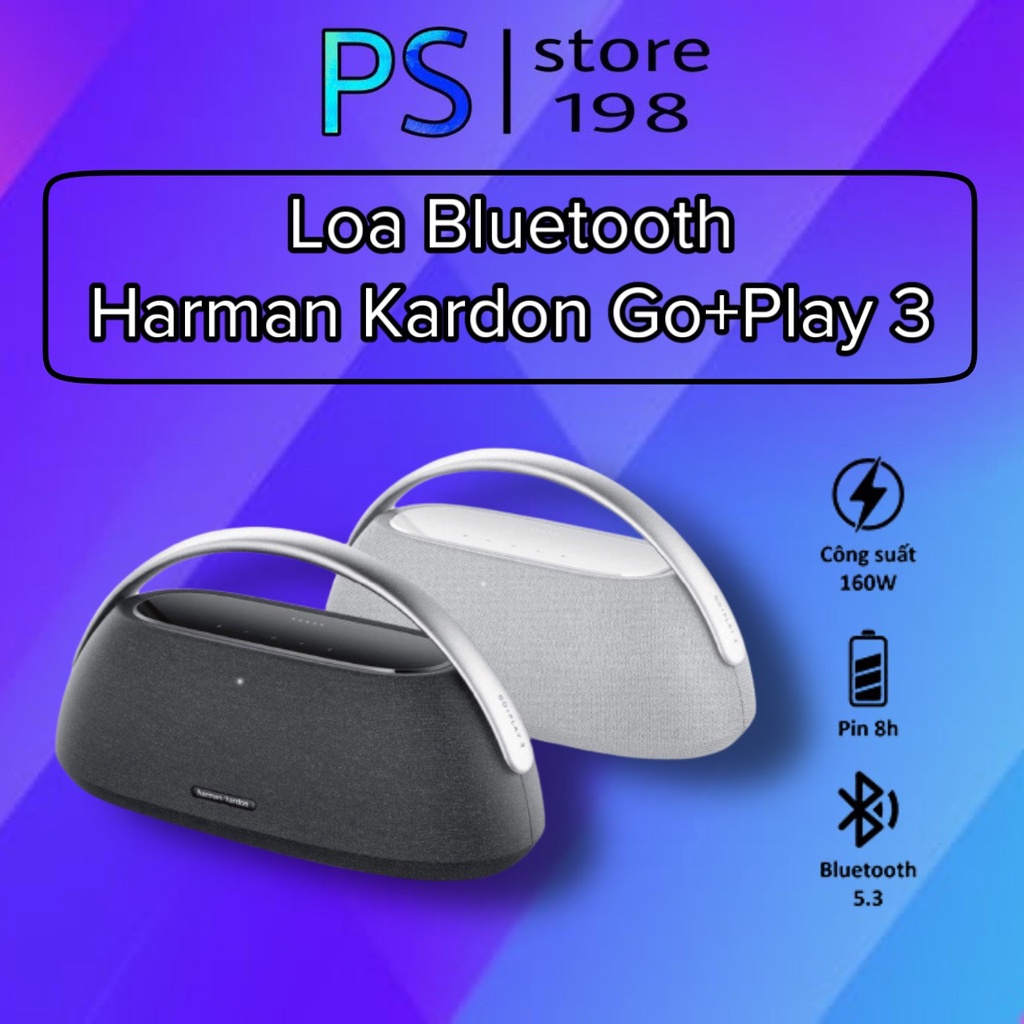 Loa Bluetooth Harman Kardon Go Play 3 và HK 6 - Chính Hãng PGI