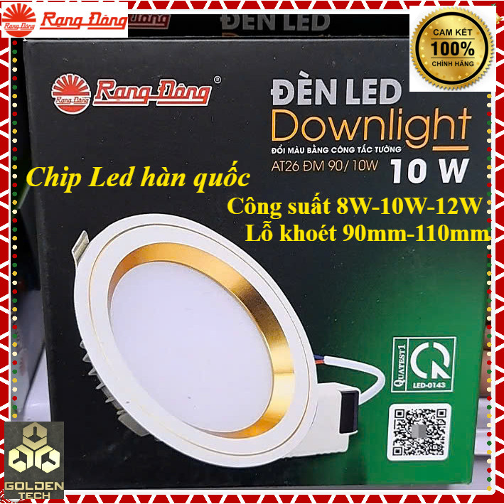 (Chính hãng) Đèn Led downlight âm trần Đổi màu 3 chế độ 8W-10W-12W Rạng Đông Lỗ khoét 90mm-110mm Viề