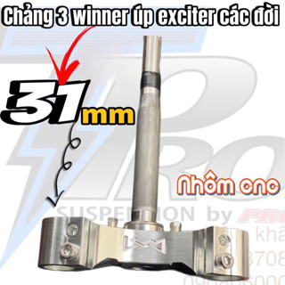 Chảng ba nhôm LCM xe EXCITER  cảng 3 Ø 31 mm sử dụng  PHUỘC TRƯỚC  WINNER 150