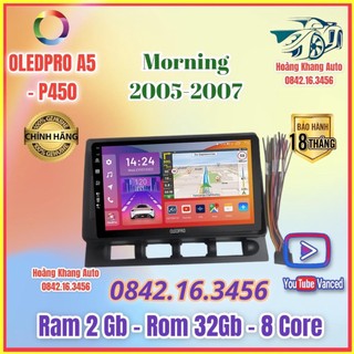 Màn hình android oledpro a5 - p450 theo xe kia morning 2005-2007, kèm dưỡng 9 inch và jack zin !