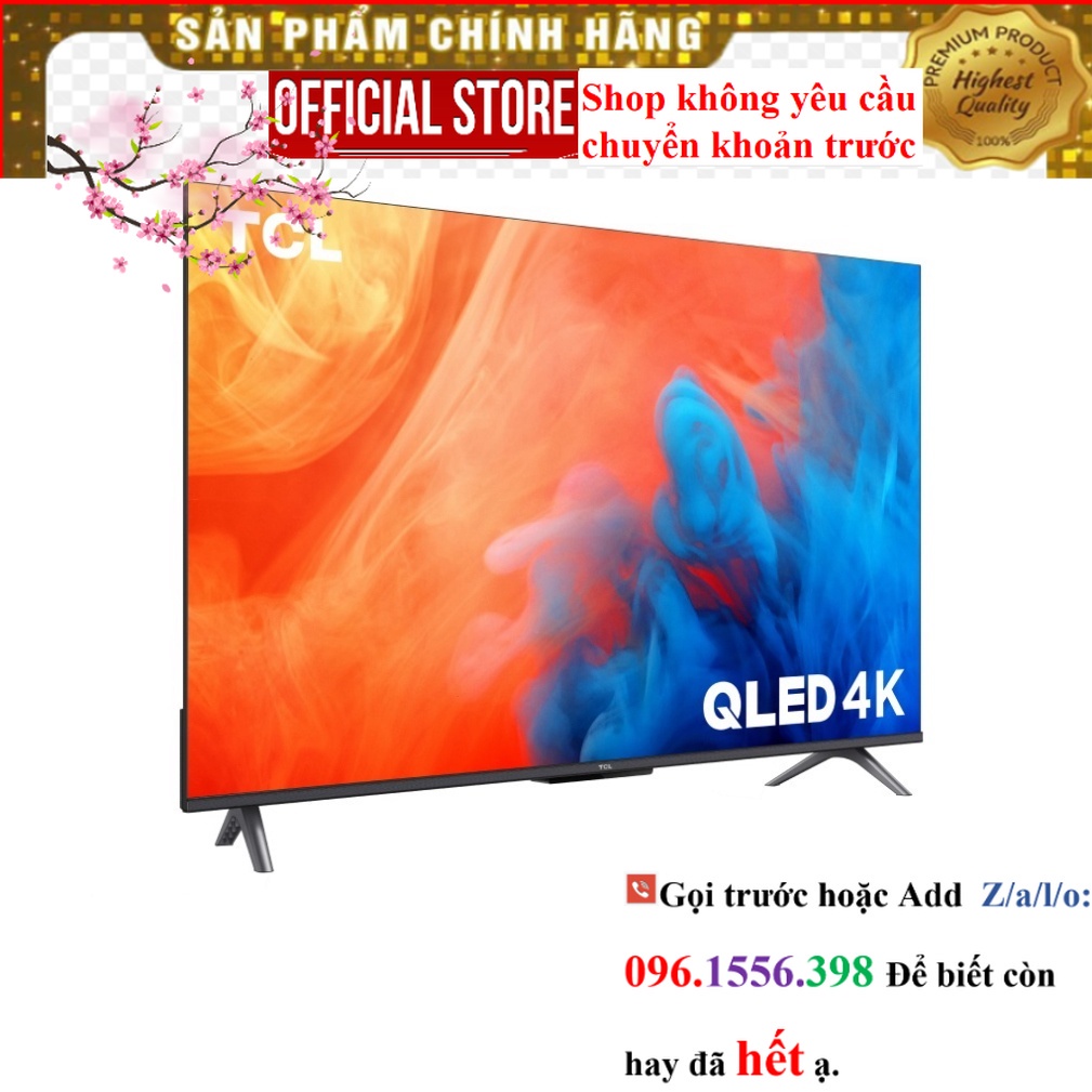 55Q646  Google Tivi QLED TCL 4K 55 inch 55Q646  ||Sale