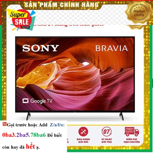 Hãng&gt; Sony 55X75K Tivi Sony 4K 55 inch KD-55X75K - Mới 100%