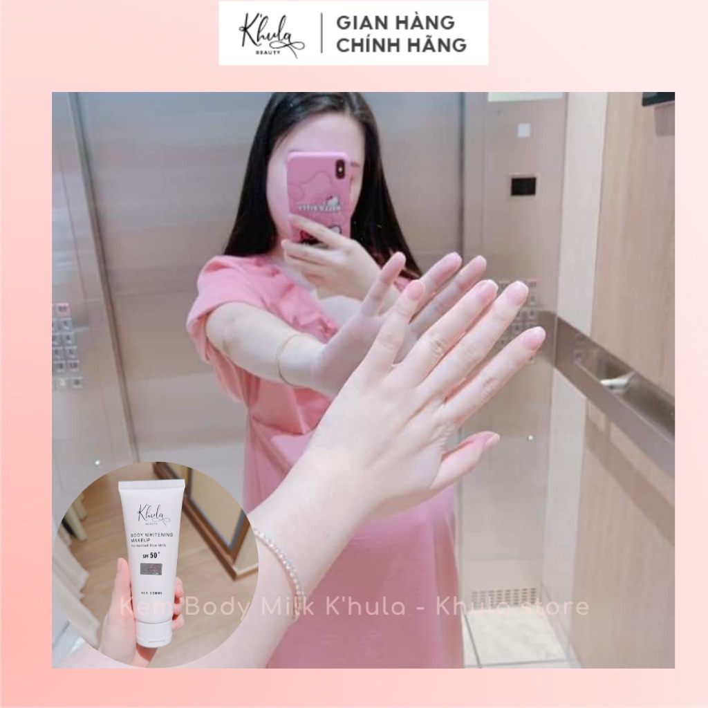 Kem body makeup K’hula - Dòng Kem makeup body có dưỡng, chống nắng SPF50+, nâng tone tức thì tuýp 150ml - KHULA