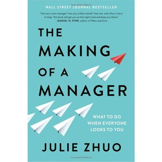 The Making Of A Manager