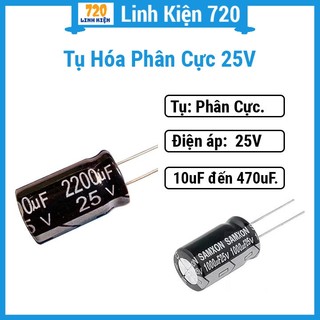 Tụ hóa phân cực 25v đủ giá trị từ 10uf - 470uf
