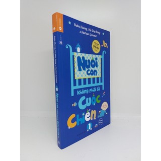 [Phiên Chợ Cũ] Sách-Nuôi Con Không Phải Là Cuộc Chiến, HCM1509