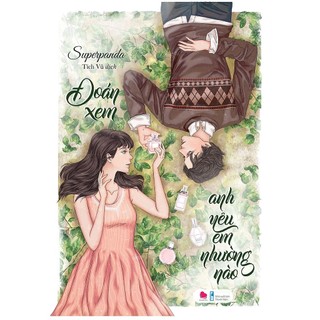 Sách Đoán xem anh yêu em nhường nào - Bách Việt - Bản Quyền
