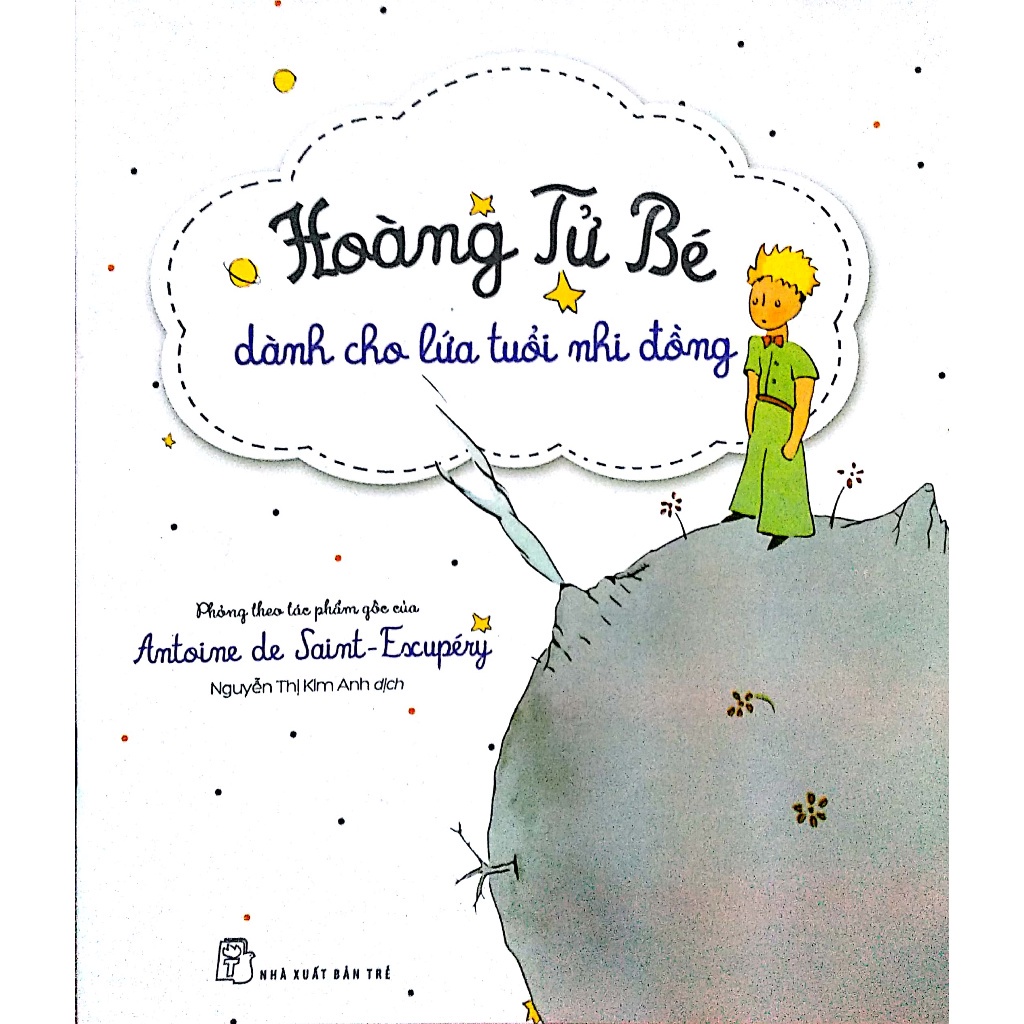 Sách Hoàng Tử Bé dành cho lứa tuổi nhi đồng  - Bản Quyền