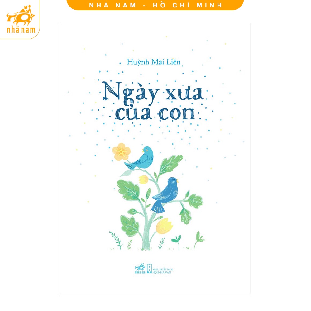 Sách - Ngày Xưa Của Con (Nhã Nam )