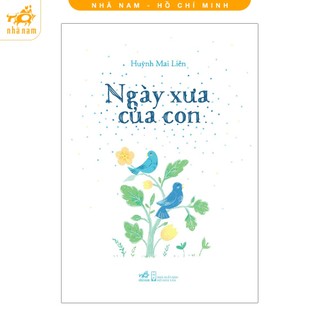 Sách - ngày xưa của con