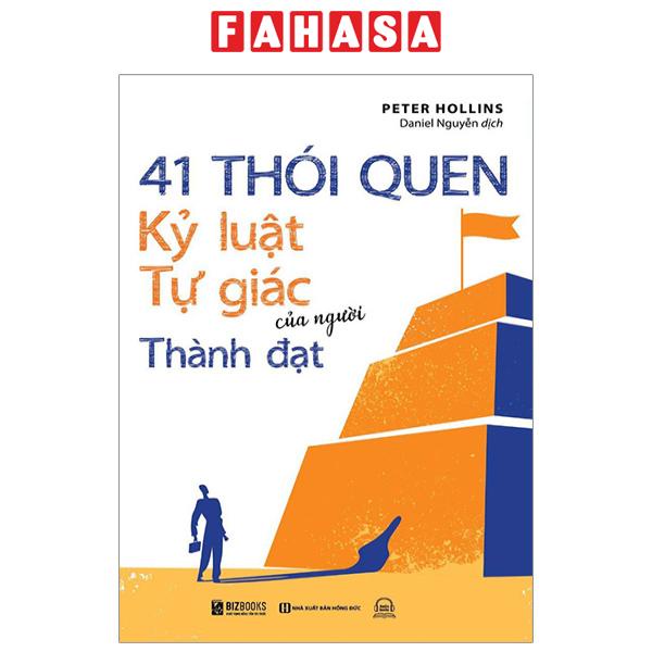Sách 41 Thói Quen Kỷ Luật Tự Giác Của Người Thành Đạt