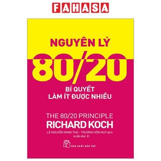 Sách nguyên lý 80/20 - bí quyết làm ít được nhiều