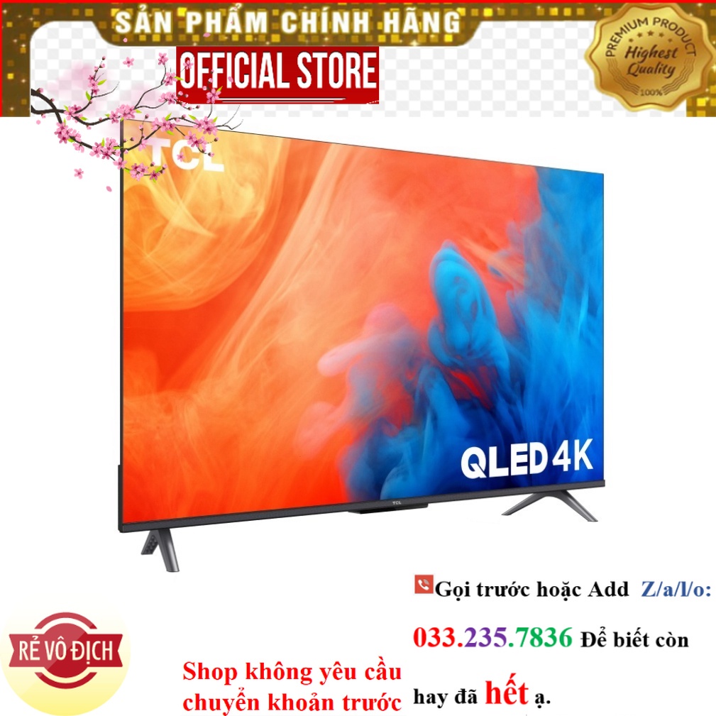{Mới}  55Q646  Google Tivi QLED TCL 4K 55 inch 55Q646