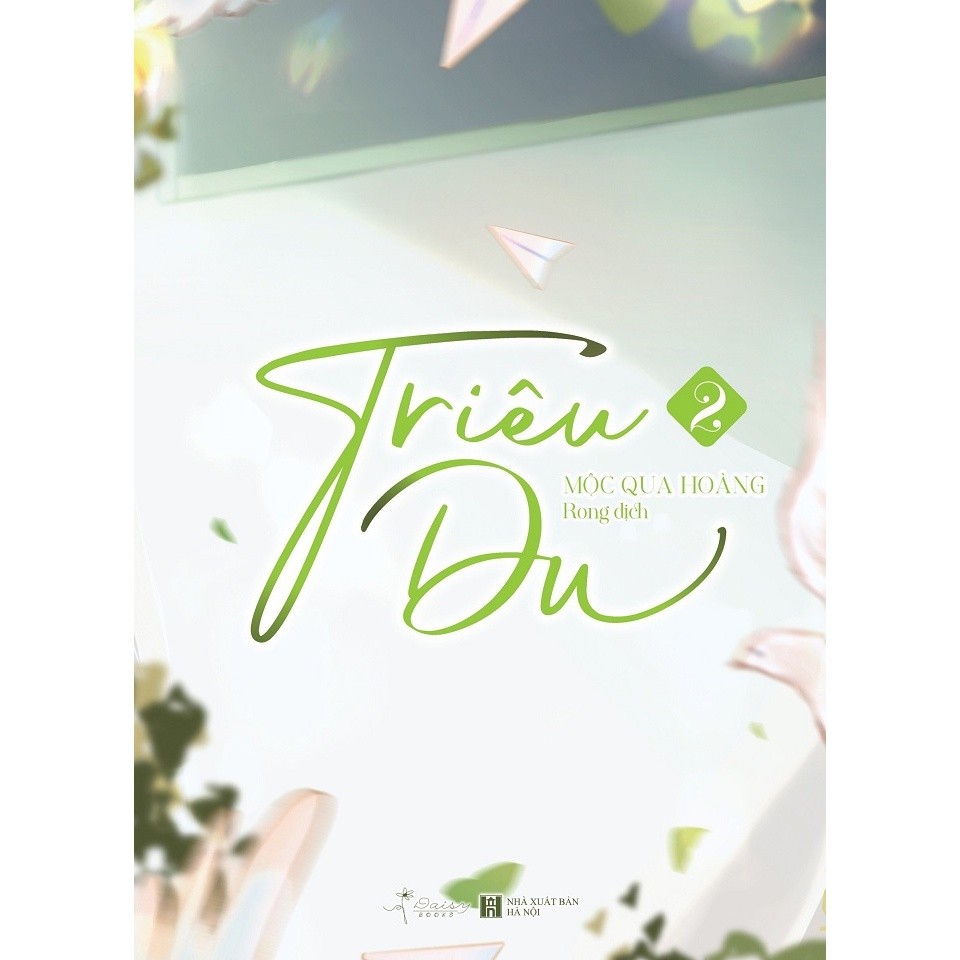 Sách - Triêu Du Tập 2 - tái bản không quà [Nhà sách Đột phá tư duy-406]