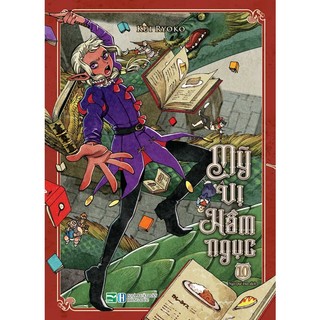 Sách Mỹ Vị Hầm Ngục - Tập 10