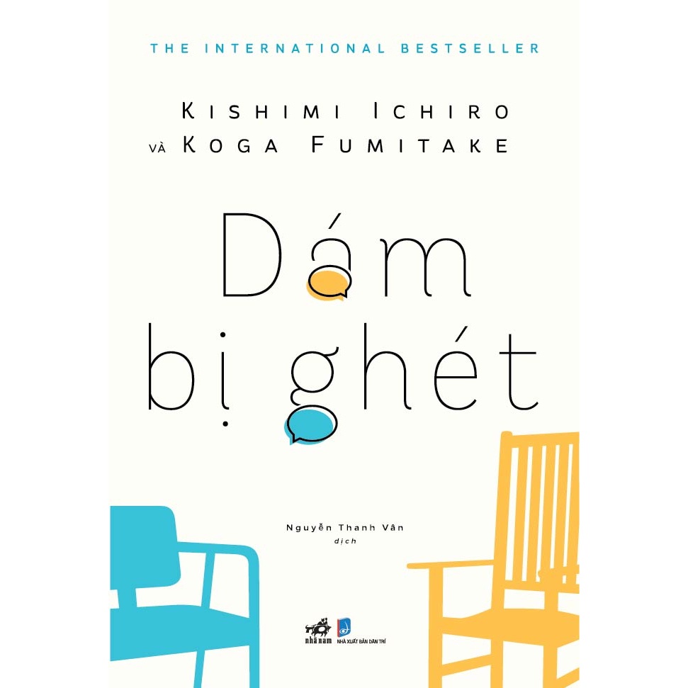 Sách Nhã Nam - Dám Bị Ghét (Tái Bản)